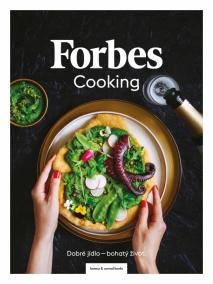 Forbes Cooking: Pestré jídlo - bohatý život