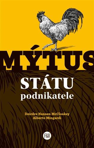 Kniha: Mýtus státu podnikateleautor neuvedený
