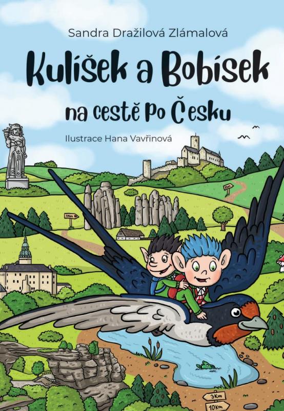 Kniha: Kulíšek a Bobísek na cestě po Česku - Dražilová-Zlámalová Sandra