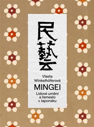 Kniha: Mingei - Winkelhöferová, Vlasta