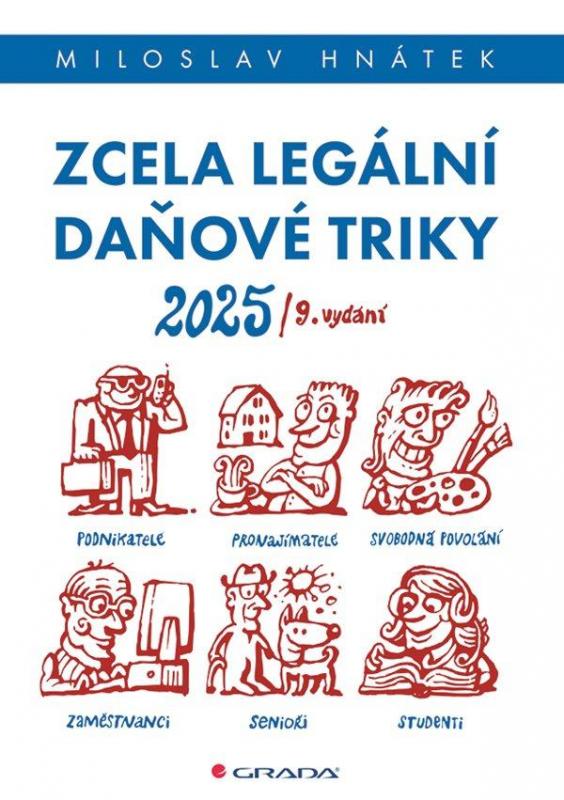 Kniha: Zcela legální daňové triky 2025 - Hnátek Miloslav