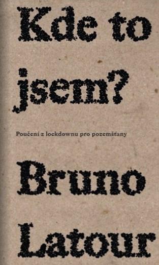 Kniha: Kde to jsem? - Bruno Latour