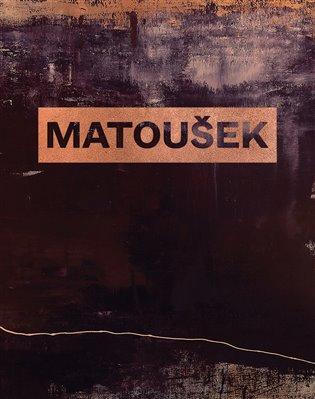 Kniha: Martin Matoušek. Průhledy. Glimpses - Srp, Karel