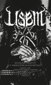 USBM: Revoluce identity v americkém black metalu