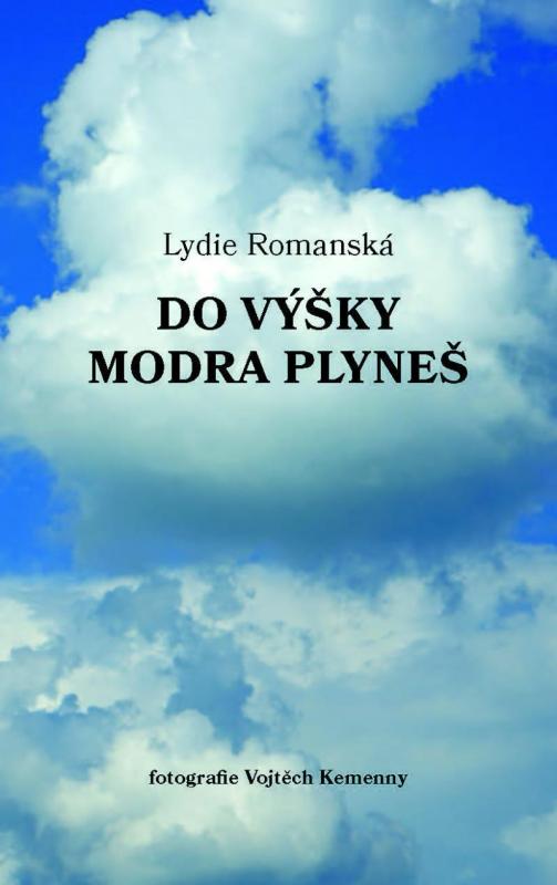 Kniha: Do výšky modra plyneš - Romanská Lydie