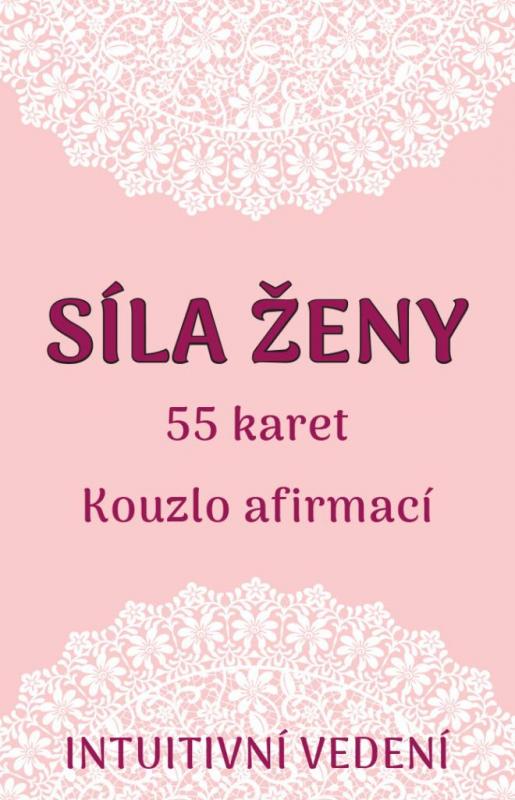 Kniha: Síla ženy (55 karet + výkladová kniha) - Kovářová Veronika