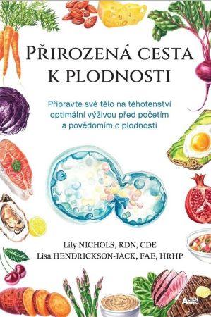 Kniha: Přirozená cesta k plodnosti - Lily Nichols