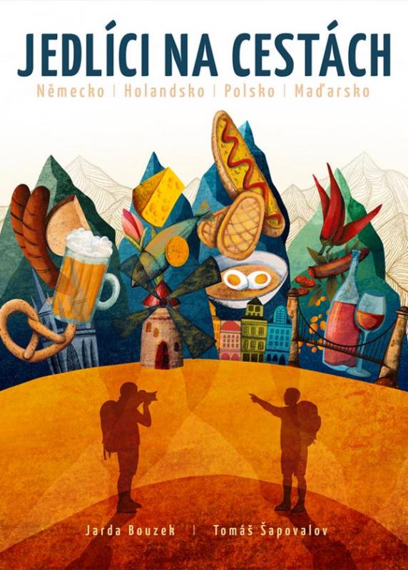 Kniha: Jedlíci na cestách - Bouzek, Tomáš Šapovalov Jarda