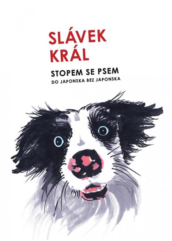 Kniha: Stopem se psem - Král Slávek