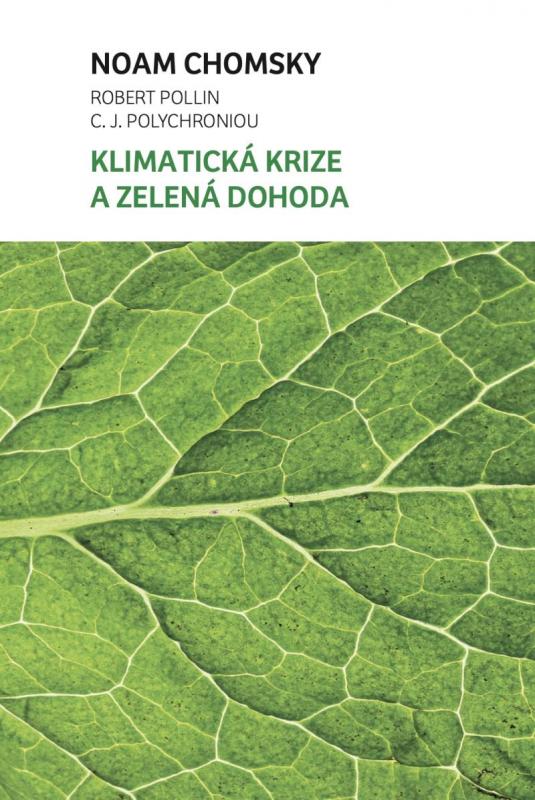 Kniha: Klimatická krize a zelená dohoda - Chomsky Noam