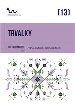 Kniha: Trvalkyautor neuvedený