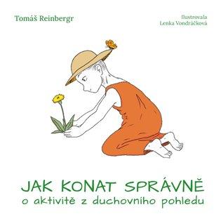 Kniha: Jak konat správně - Reinbergr, Tomáš