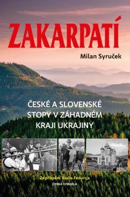 Kniha: Zakarpatí - Milan Syruček