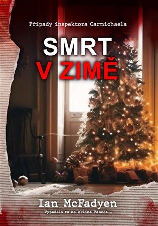 Kniha: Smrt v zimě - McFadyen, Ian