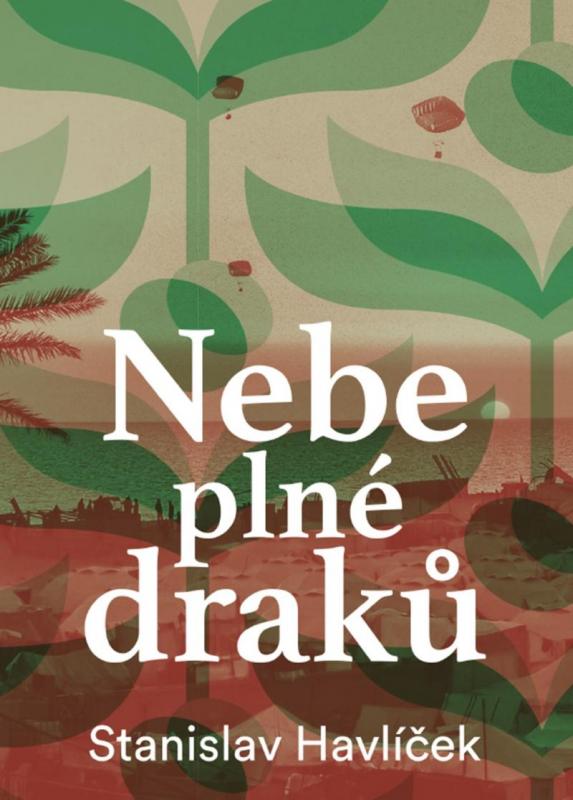 Kniha: Nebe plné draků - Havlíček Stanislav