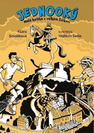 Kniha: Jednooký - Klára Smolíková