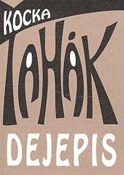 Kniha: Ťahák Dejepis - Kolektív autorov
