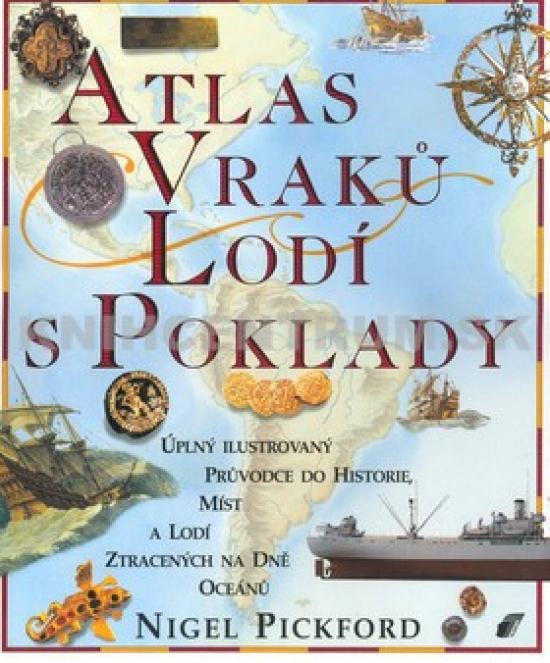 Kniha: Atlas vraků lodí s poklady - Picford Nigel