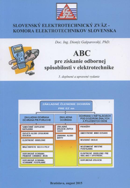 Kniha: ABC pre získanie odbornej spôsobilosti v elektrotechnike - Dionýz Gašparovský