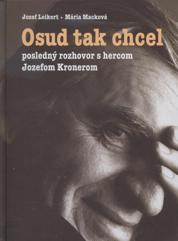 Kniha: Osud tak chcel - Jozef Leikert