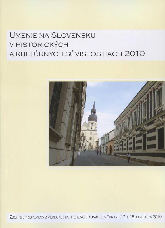Kniha: Umenie na Slovensku v historických a kultúrnych súvislostiach 2010 - I. Gojdič