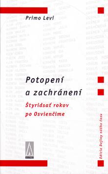 Kniha: Potopení a zachránení - Primo Levi