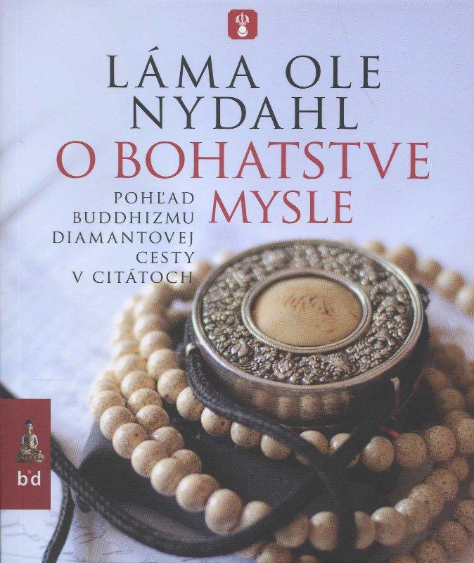 Kniha: O bohatstve mysli - Láma Ole Nydahl