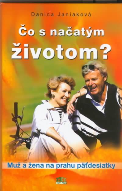 Kniha: Čo s načatým životom? - Janiaková Danica