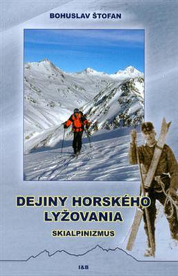 Kniha: Dejiny horského lyžovania - Bohuslav Štofan