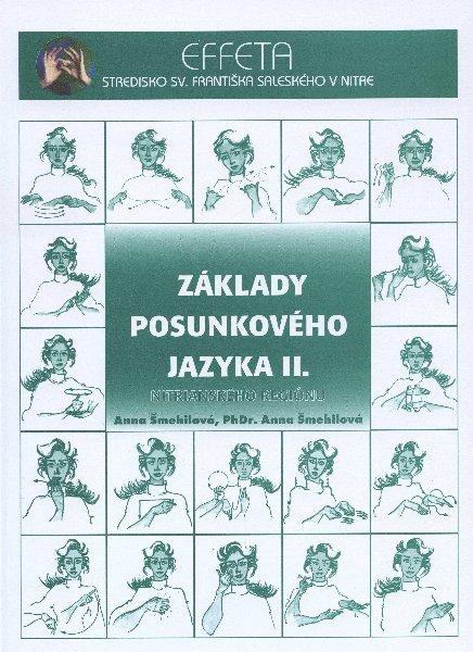 Kniha: Základy posunkového jazyka II. - Anna Šmehilová