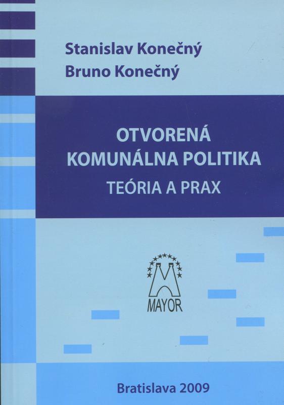 Kniha: Otvorená komunálna politika - Stanislav Konečný