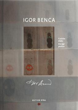 Kniha: V polohe znaku In a sign position - Igor Benca