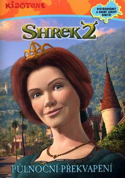 Kniha: Shrek 2 Půlnoční překvapení - Jenny Miglis; Linda Karl