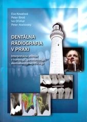 Kniha: Dentálna rádiografia v praxi - Eva Kovaľová