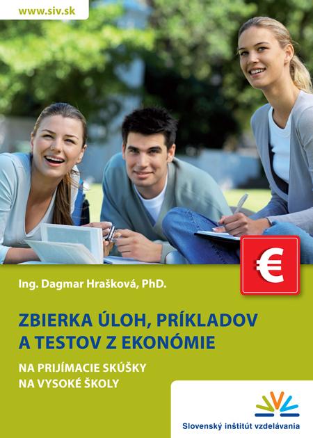 Kniha: Zbierka úloh, príkladov a testov z ekonómie - Dagmar Hrašková
