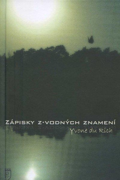 Kniha: Zápisky z vodných znamení - Yvone du Rich