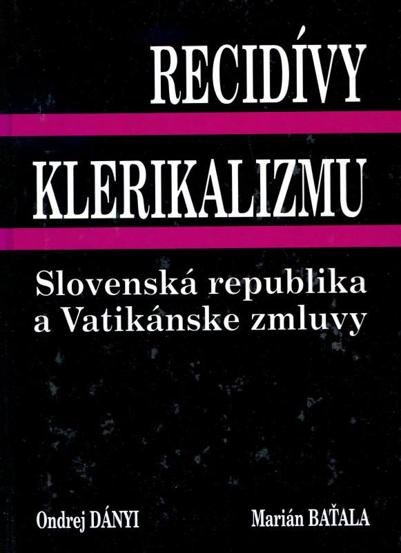 Kniha: Recidívy klerikalizmu - Ondrej Dányi