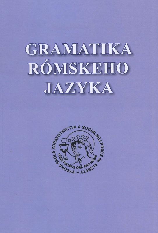 Kniha: Gramatika rómskeho jazyka - Adam Gejza