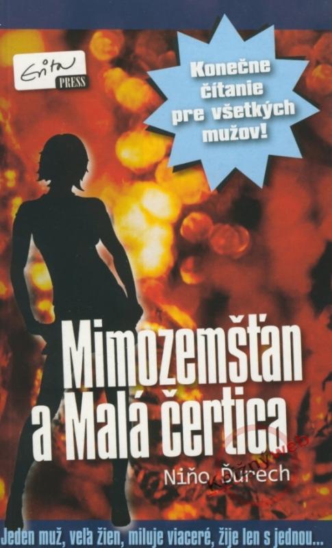 Kniha: Mimozemšťan a Malá čertica - Ďurech Niňo
