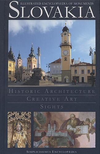 Kniha: Illustrated Encyclopaedia of Monuments - Slovakia - Peter Kresánek
