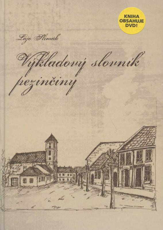 Kniha: Výkladový slovník pezinčiny - Lajo Slimák