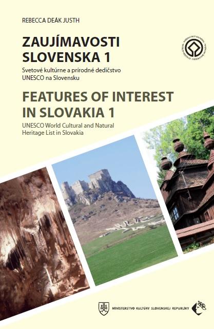 Kniha: Zaujímavosti Slovenska 1 / Features of interest in Slovakia 1 - Rebecca Deák Justh - Zaujímavosti Slovenska 1Rebecca Deák Justh