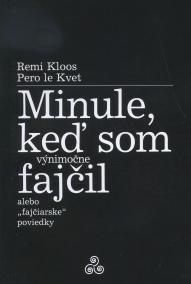 Minule, keď som (výnimočne) fajčil