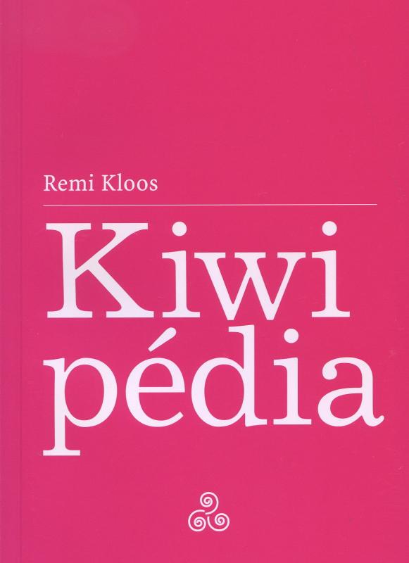 Kniha: Kiwipédia - Remi Kloos