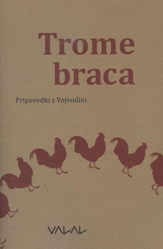 Kniha: Trome braca - Volodimir Hnaťuk