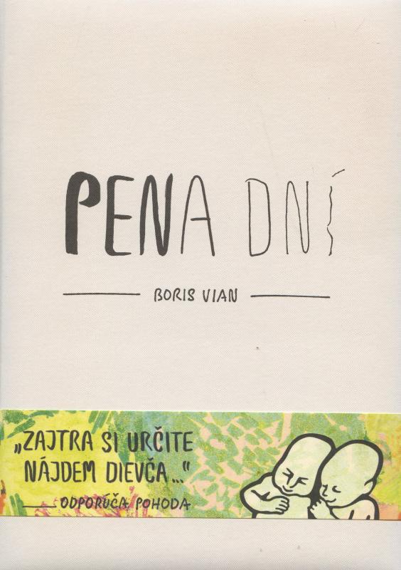 Kniha: Pena dní - Boris Vian