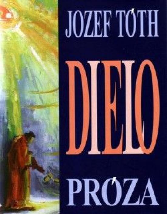 Kniha: Dielo - Tóth Jozef