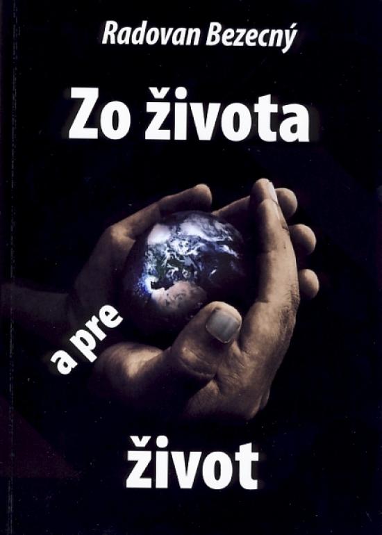 Kniha: Zo života a pre život - Bezecný Radovan