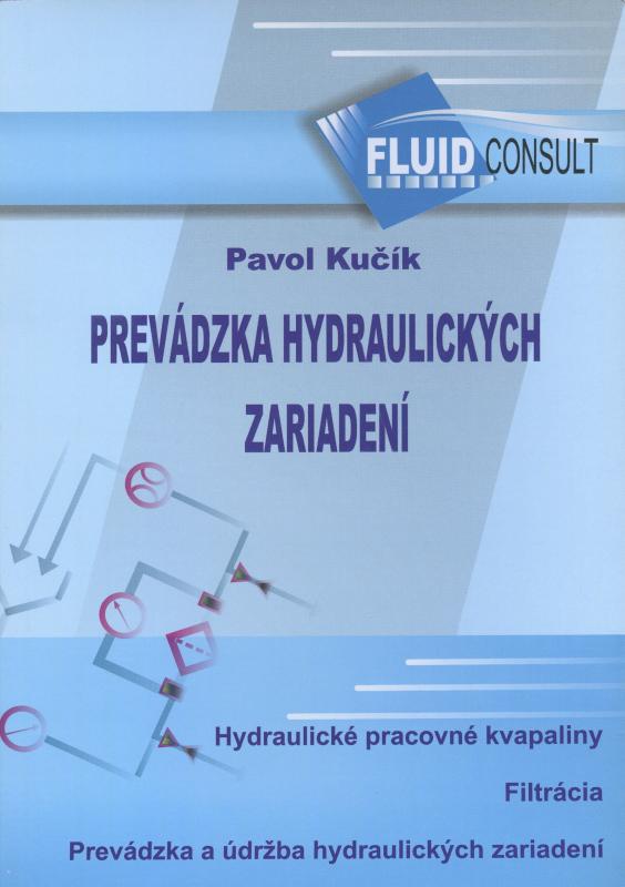 Kniha: Prevádzka hydraulických zariadení - Pavol Kučík