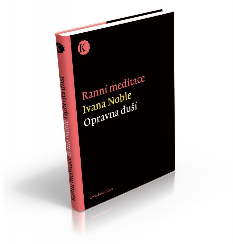 Kniha: Ranní meditace - opravna duší - Ivana Noble